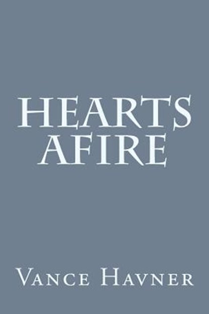 Hearts Afire, Vance Havner - Paperback - 9781499768695