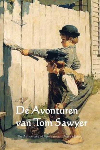 de Avonturen Van Tom Sawyer, TWAIN,  Mark - Paperback - 9781499779486