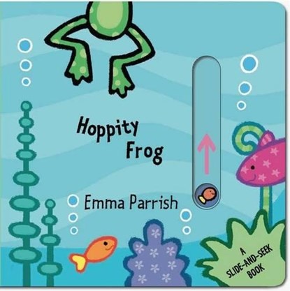 Hoppity Frog: A Slide-And-Seek Book, Emma Parrish - Gebonden - 9781499800302