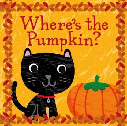 Where's the Pumpkin?, Fhiona Galloway - Gebonden - 9781499800975