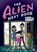 The Alien Next Door 2: Aliens for Dinner?!, A.I. Newton - Paperback - 9781499805611