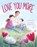 Love You More, URDA,  Gary - Gebonden - 9781499806526