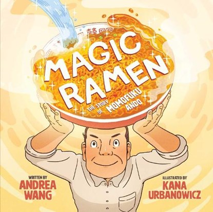 Magic Ramen, Andrea Wang - Gebonden - 9781499807035