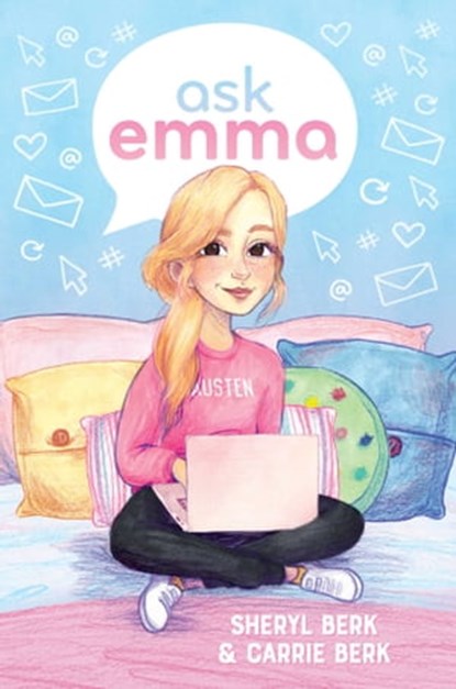 Ask Emma (Ask Emma Book 1), Carrie Berk ; Sheryl Berk - Ebook - 9781499808179