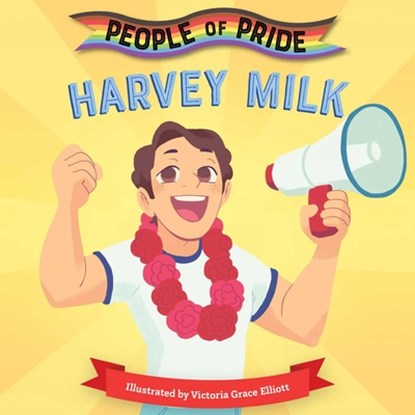Harvey Milk, Little Bee Books - Gebonden - 9781499810165