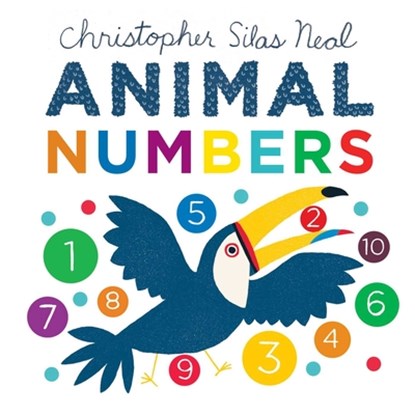 Animal Numbers, Christopher Silas Neal - Gebonden - 9781499810769