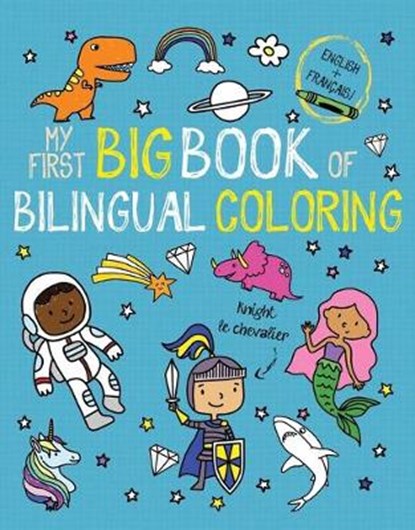 My First Big Book of Bilingual Coloring French, Little Bee Books - Paperback - 9781499811124