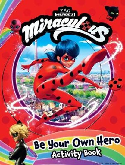Miraculous: Be Your Own Hero Activity Book: 100% Official Ladybug & Cat Noir Gift for Kids, Buzzpop - Paperback - 9781499812565