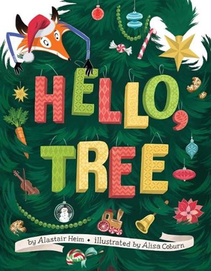 Hello, Tree, Alastair Heim - Gebonden - 9781499812589