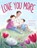 Love You More, URDA,  Gary - Paperback - 9781499813463