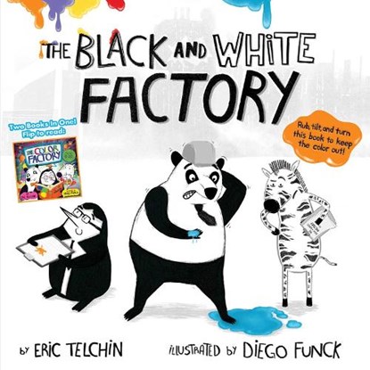 The Black and White Factory & the Color Factory, Eric Telchin - Paperback - 9781499813470