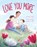 Love You More, Gary Urda - Gebonden - 9781499813968