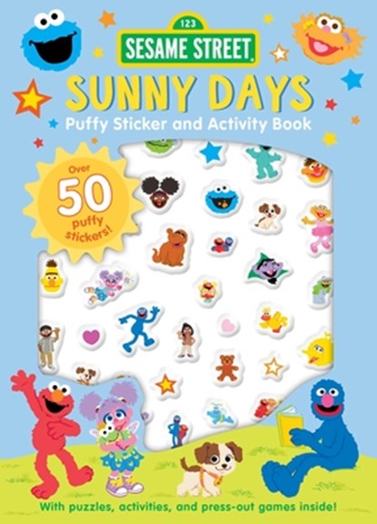 Sesame Street: Sunny Days Puffy Sticker and Activity Book (a Sesame Street Elmo and Friends Sticker Coloring and Activity Book for Kids), Buzzpop - Paperback - 9781499819533