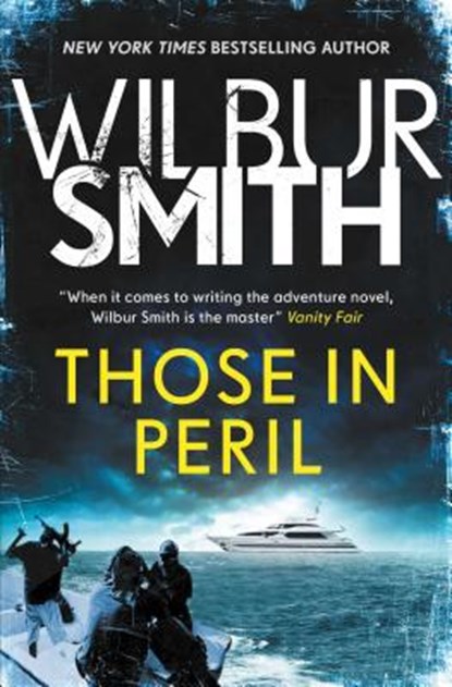 Those in Peril, Wilbur Smith - Paperback - 9781499861167