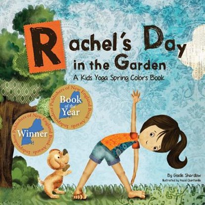 Rachel's Day in the Garden: A Kids Yoga Spring Colors Book, Hazel Quintanilla - Paperback - 9781500138493