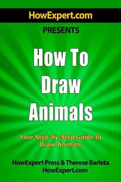 How to Draw Animals, niet bekend - Paperback - 9781500175207