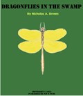 Dragonflies in the Swamp | Nicholas Brown | 