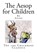 The Aesop for Children, Aesop - Paperback - 9781500427665