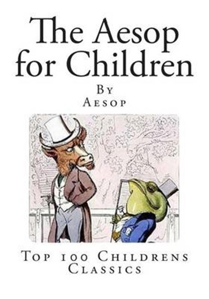 The Aesop for Children, Aesop - Paperback - 9781500427665