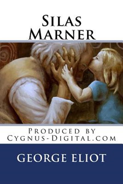 Silas Marner, ELIOT,  George - Paperback - 9781500543860