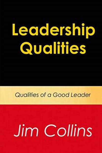 Leadership Qualities, COLLINS,  Jim - Paperback - 9781500634735