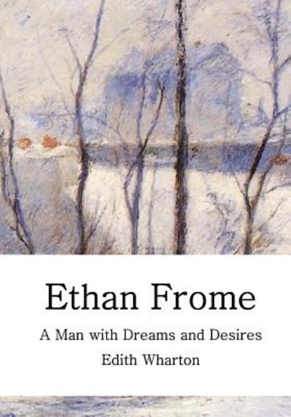 Ethan Frome, EDITH WHARTON,  Edith - Paperback - 9781500652821