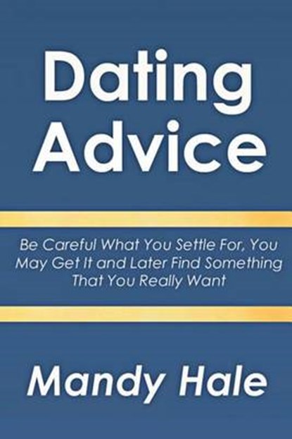 Dating Advice, HALE,  Mandy - Paperback - 9781500667474