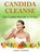 CANDIDA CLEANSE, Carol Thomas - Paperback - 9781500700843