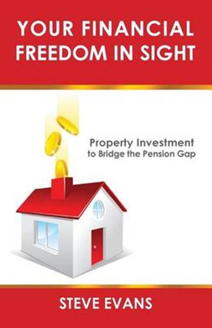 Your Financial Freedom in Sight, EVANS,  Steve - Paperback - 9781500716547