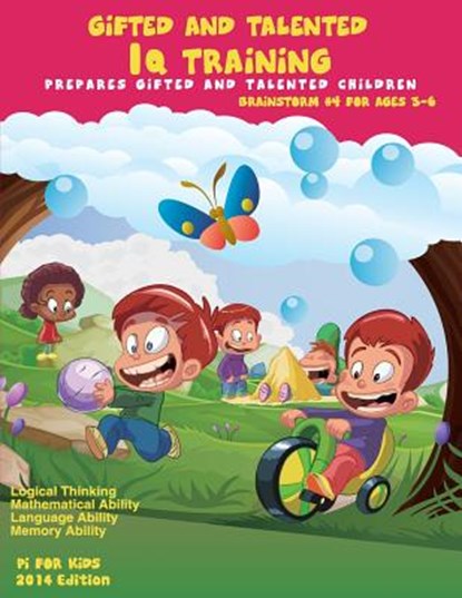 Gifted and Talented: IQ Training: Brainstorm: IQ Training test workbook for ages 3-6, Pi For Kids - Paperback - 9781500720445