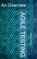 Agile Testing: An Overview, Fergus Mason - Paperback - 9781500733049