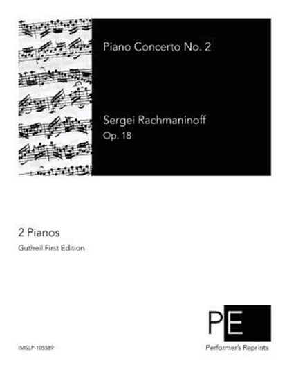 Piano Concerto No. 2, Sergei Rachmaninoff - Paperback - 9781500793920