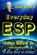 Jose Silva's Everyday ESP, Ed Bernd ; Jose Silva - Paperback - 9781500848545