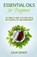 Essential Oils for Beginners, GRADY,  Julia - Paperback - 9781500941116