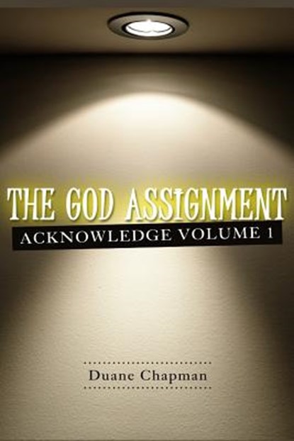 The God Assignment, Duane Chapman - Paperback - 9781500992309