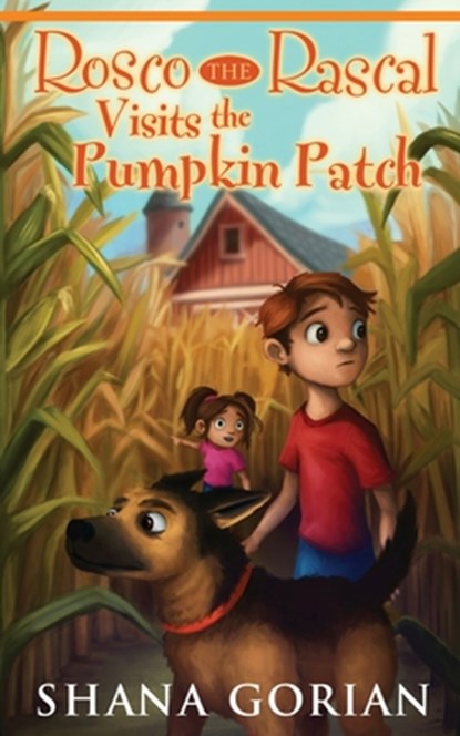 Rosco The Rascal Visits The Pumpkin Patch, Shana Gorian - Paperback - 9781501012648
