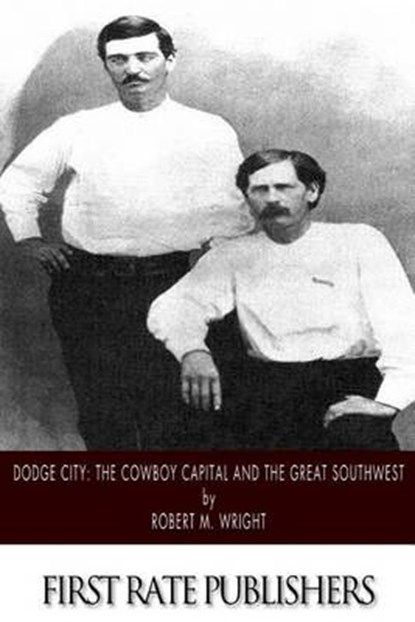 Dodge City, WRIGHT,  Robert M. - Paperback - 9781501056857
