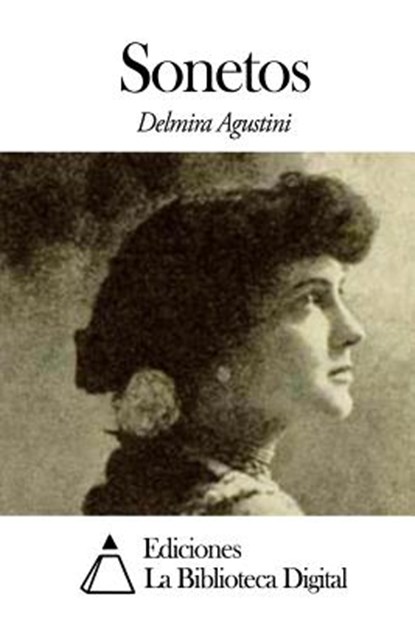 Sonetos, Delmira Agustini - Paperback - 9781501095191