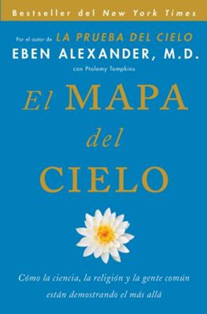 El Mapa del cielo, Eben Alexander - Paperback - 9781501100482