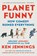 Planet Funny, Ken Jennings - Paperback - 9781501100604
