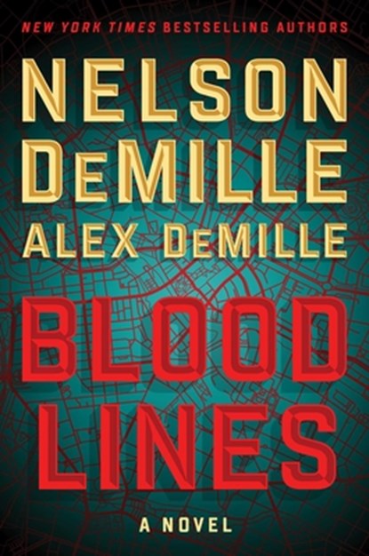 Blood Lines, Nelson DeMille ; Alex DeMille - Gebonden - 9781501101816