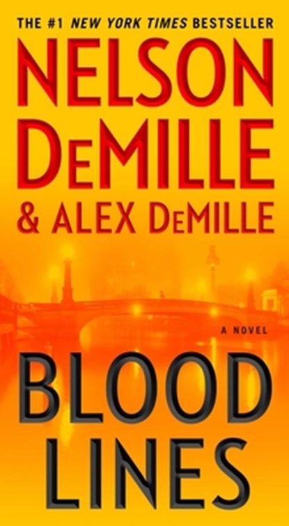 Blood Lines, Nelson DeMille ; Alex DeMille - Paperback - 9781501101823