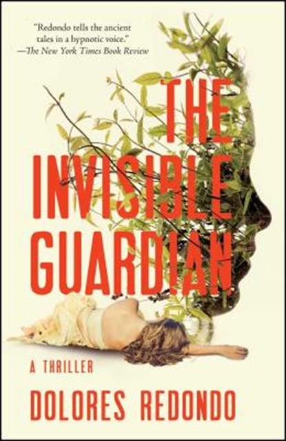The Invisible Guardian, Dolores Redondo - Paperback - 9781501102141