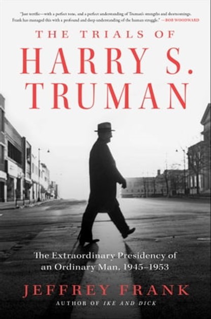 The Trials of Harry S. Truman, Jeffrey Frank - Ebook - 9781501102912