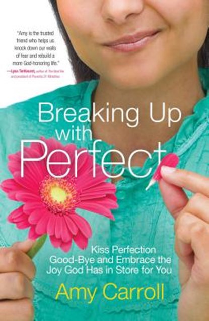 Breaking Up with Perfect, Amy Carroll - Paperback - 9781501102950