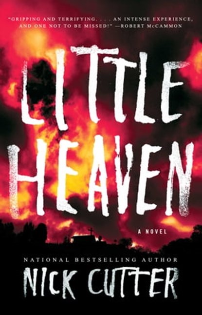 Little Heaven, Nick Cutter - Ebook - 9781501104220