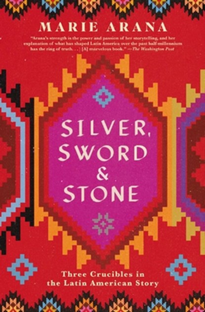 Silver, Sword, and Stone, Marie Arana - Paperback - 9781501105012