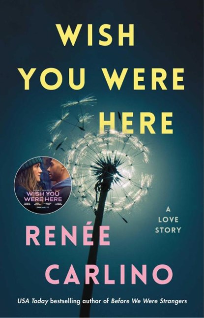 Wish You Were Here, Renee Carlino - Paperback - 9781501105821