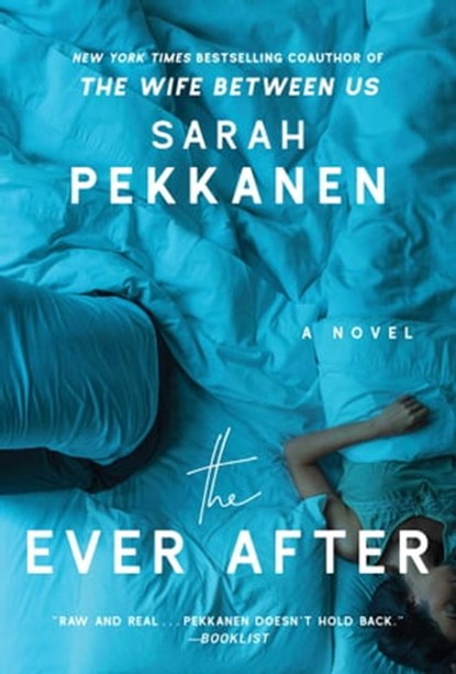 The Ever After, Sarah Pekkanen - Ebook - 9781501107009