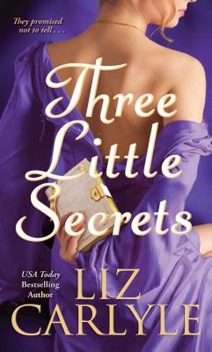 Three Little Secrets, Liz Carlyle - Paperback - 9781501107269
